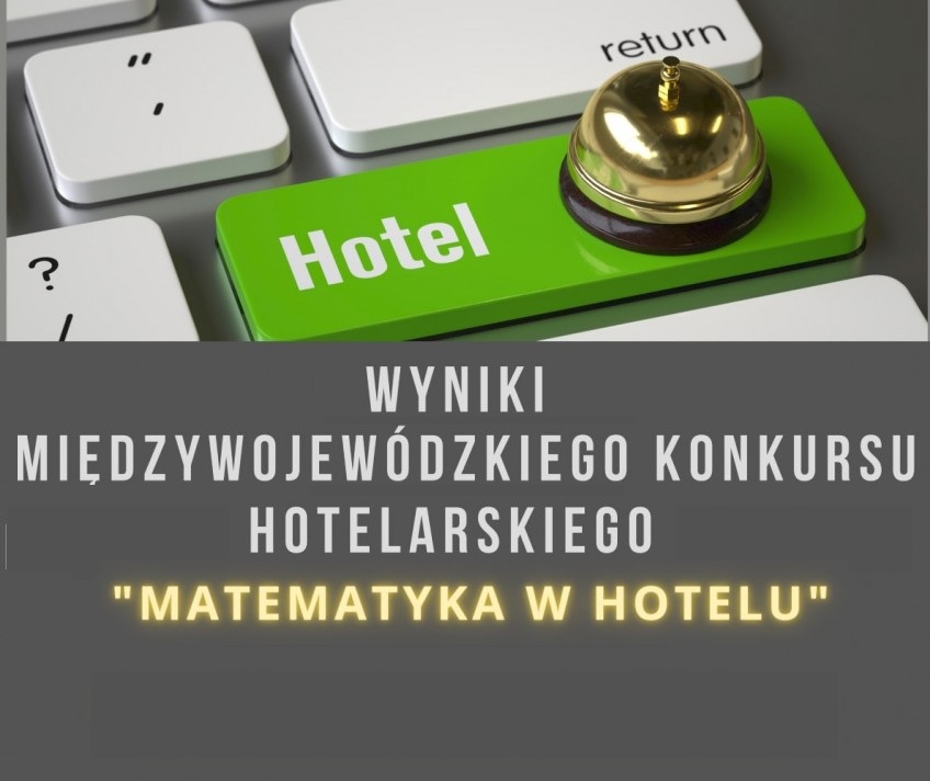 Konkurs “Matematyka w hotelu”