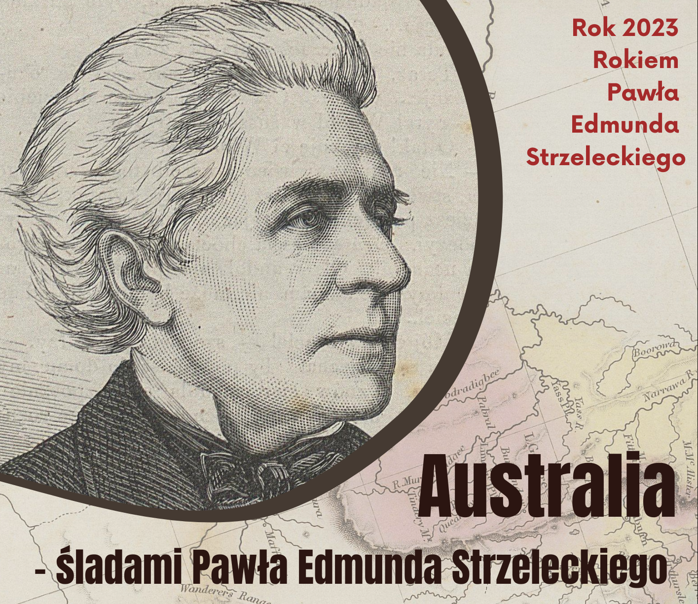 “Australia – śladami Pawła Edmunda Strzeleckiego”