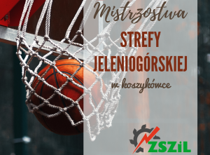 Koszykarze ZSZiL w Zgorzelcu z tytułem Mistrzostw Strefy Jeleniogórskiej